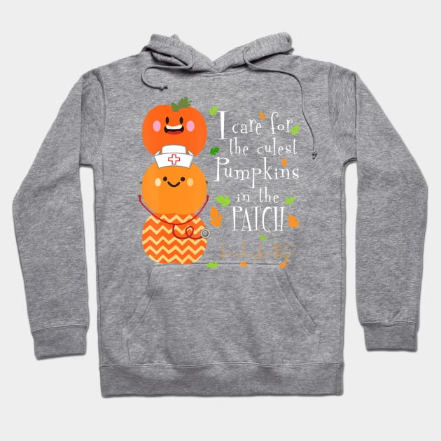 I Care For the Cutest Pumpkins In The Patch Halloween Nurse Hoodie by jrgenbode